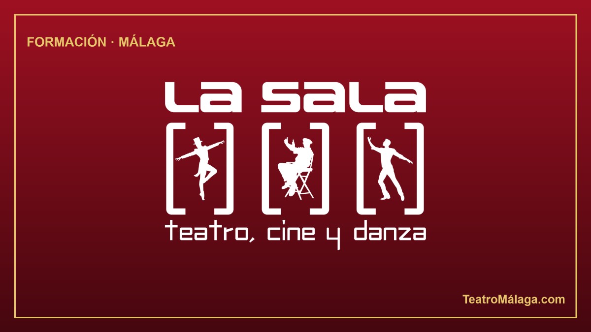 La Sala de Teatro y Danza — formación teatral en Málaga