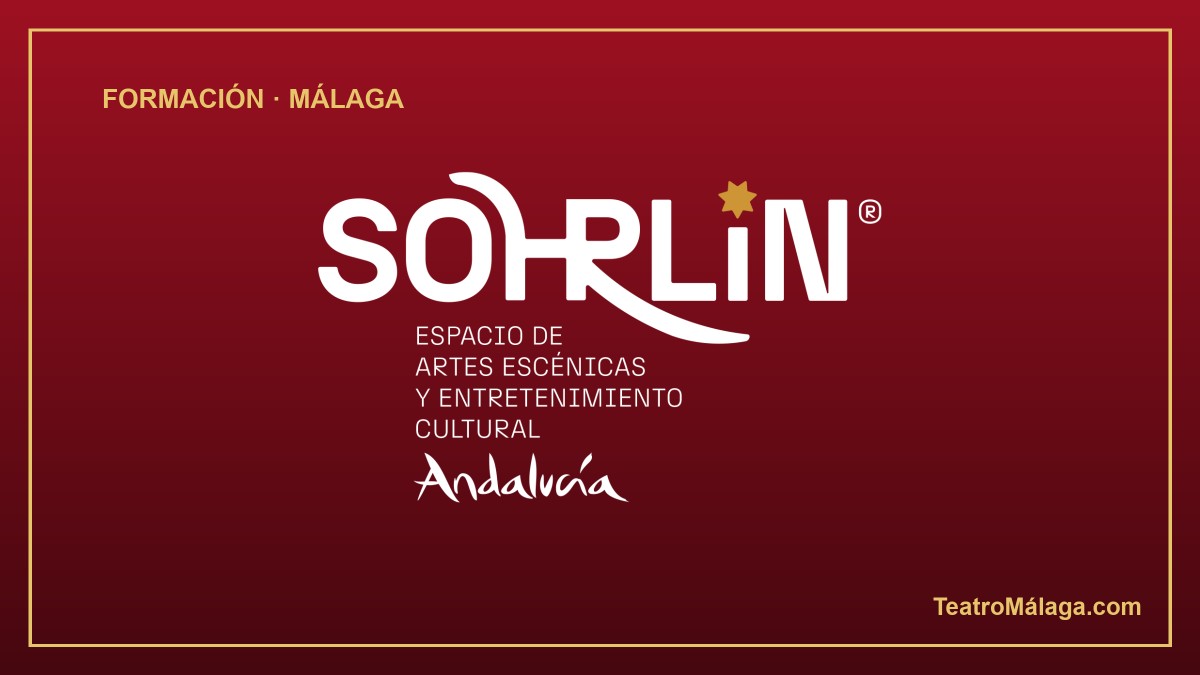 SOHRLIN Andalucía — formación teatral en Málaga