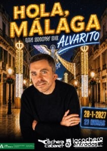Cartel de ALVARITO HOLA MÁLAGA — La Cochera Cabaret, Málaga