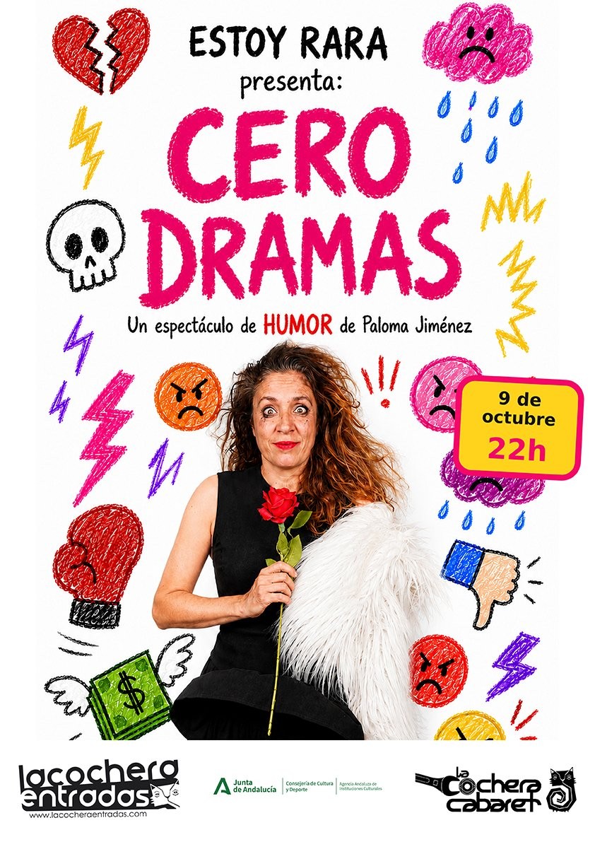 Cartel de CERO DRAMAS — La Cochera Cabaret, Málaga