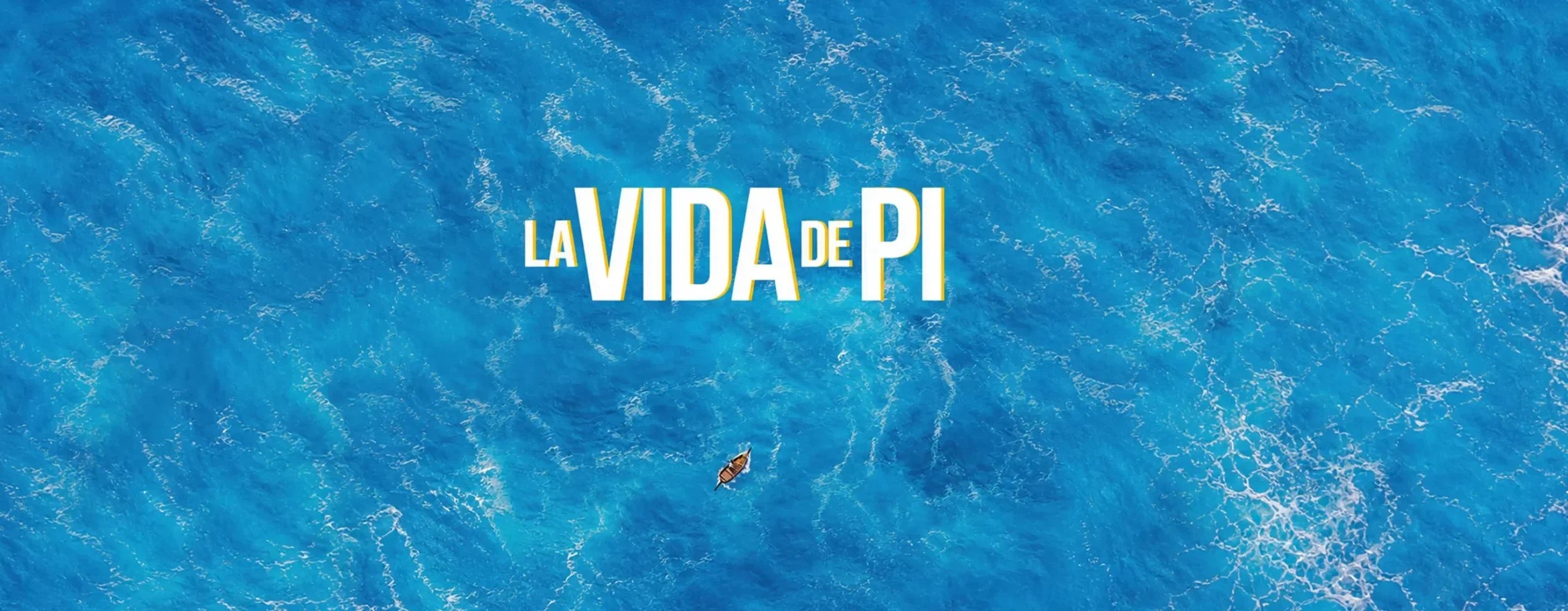 Cartel de La vida de Pi — Teatro del Soho CaixaBank, Málaga