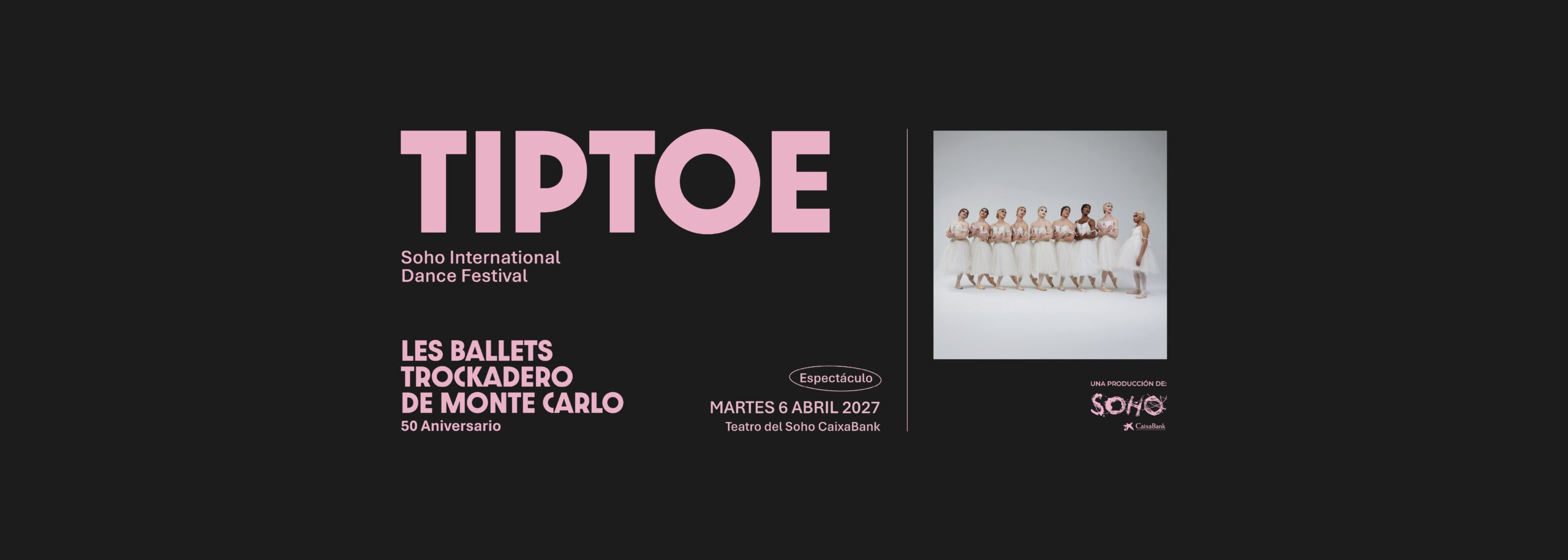Cartel de Les Ballets Trockadero de Monte Carlo — Teatro del Soho CaixaBank, Málaga