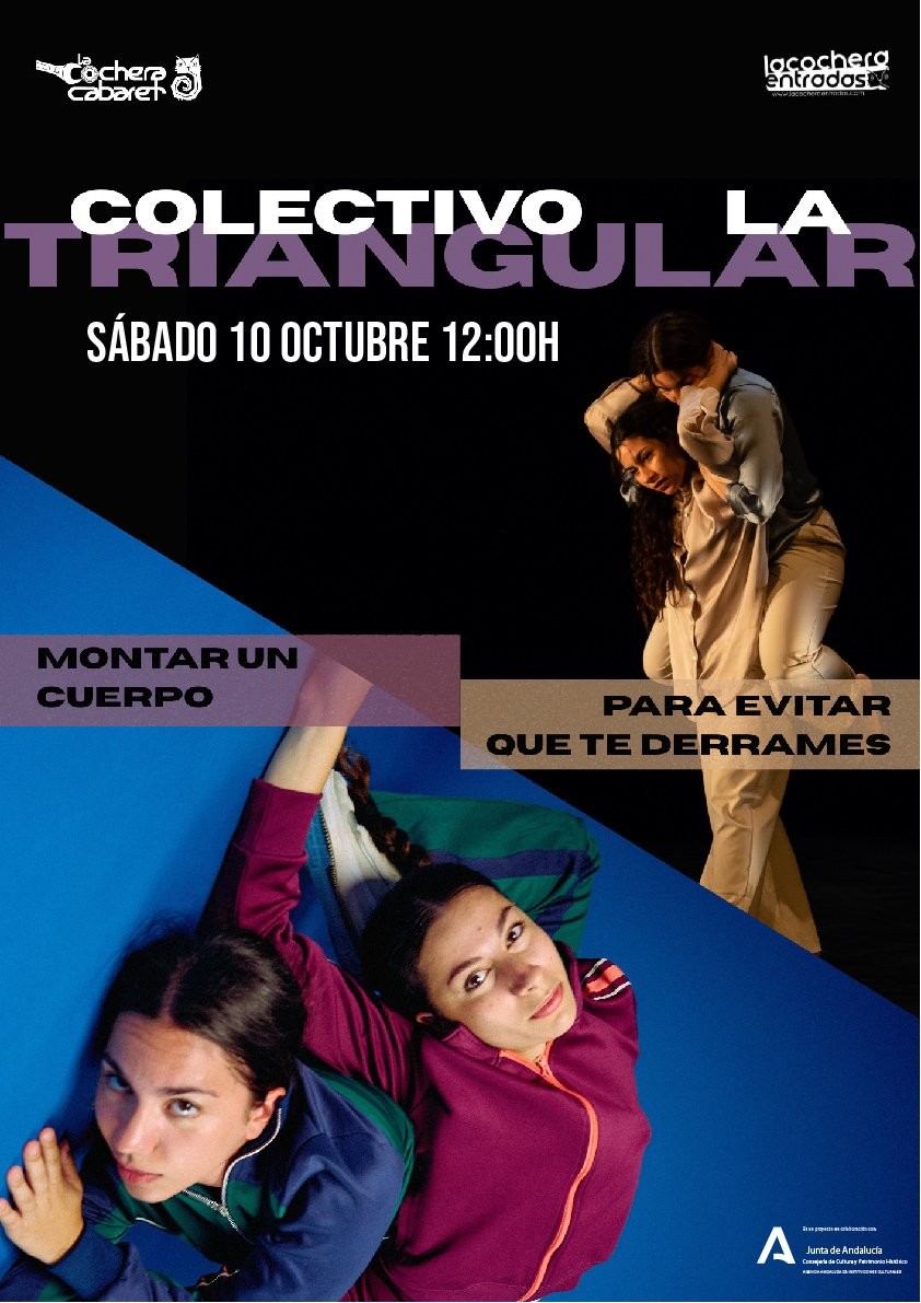 Cartel de MONTAR UN CUERPO & PARA EVITAR QUE TE DERRAMES — La Cochera Cabaret, Málaga