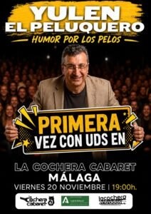 Cartel de YULEN EL PELUQUERO — La Cochera Cabaret, Málaga